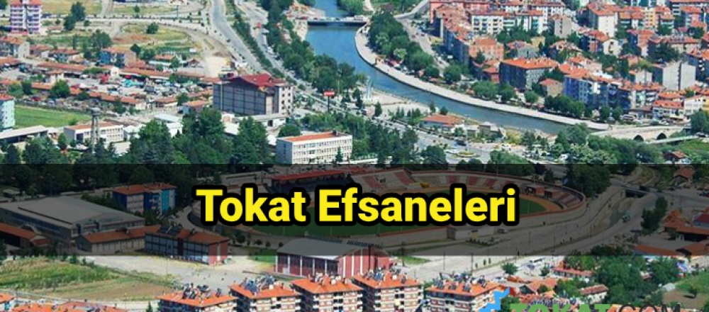 Tokat Efsaneleri