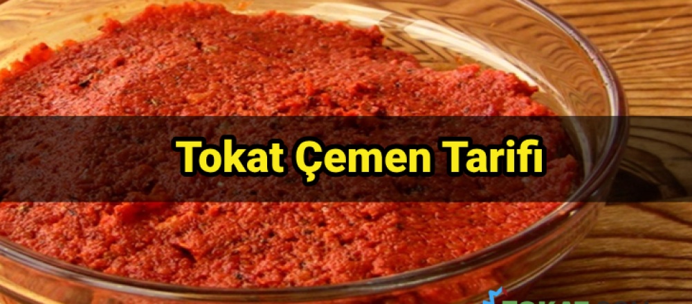 Tokat Çemen Tarifi