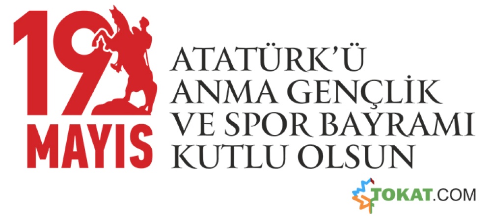 19 Mayıs Atatürk’ü Anma, Gençlik ve Spor Bayramı