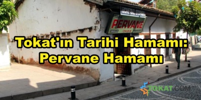 Tokat'ın Tarihi Hamamı: Pervane Hamamı
