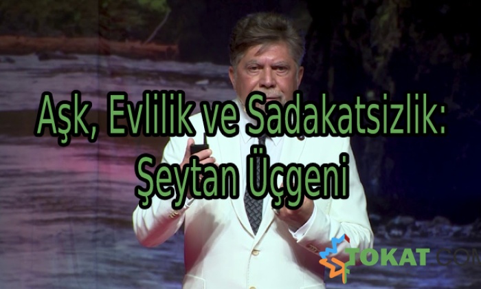 Aşk, Evlilik ve Sadakatsizlik: Şeytan Üçgeni