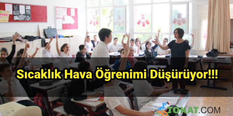 Sıcak Havalar Okul Başarısını Düşürüyor