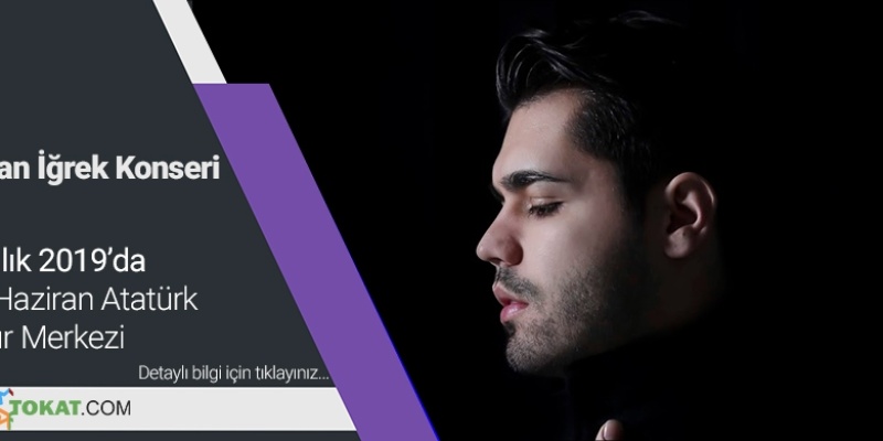 Tokat Emir Can İğrek Konseri
